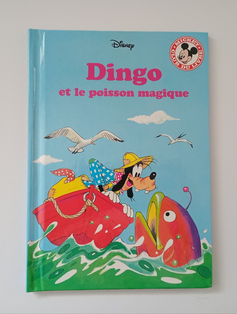 Vintage Disney Dingo et le poisson magique French Hardcover Grolier 1995